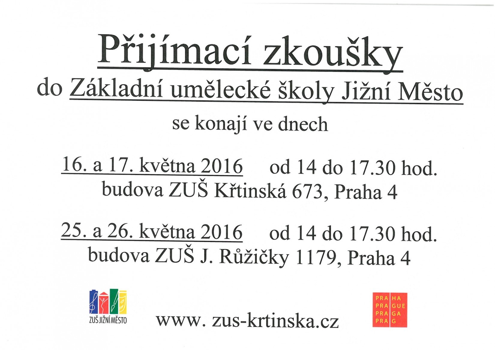 Přijímací zkoušky do Základní umělecké školy Jižní Město Přijímací zkoušky do Základní umělecké školy Jižní Město